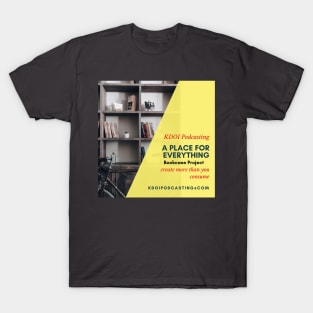 A Place For Everything Bookcase Project T-Shirt